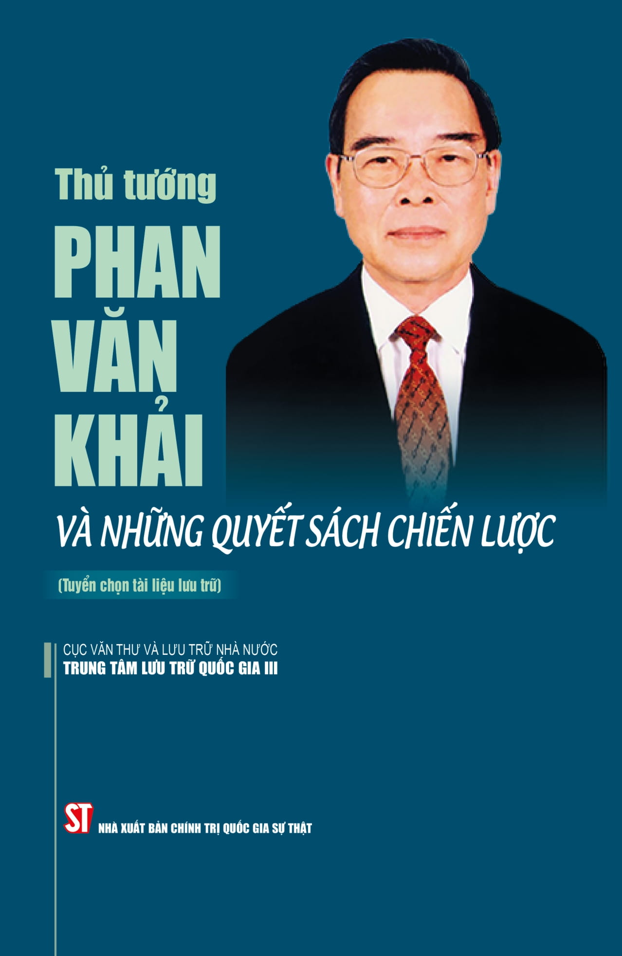 thủ tướng phan văn khải và những quyết sách chiến lược - Ảnh 2