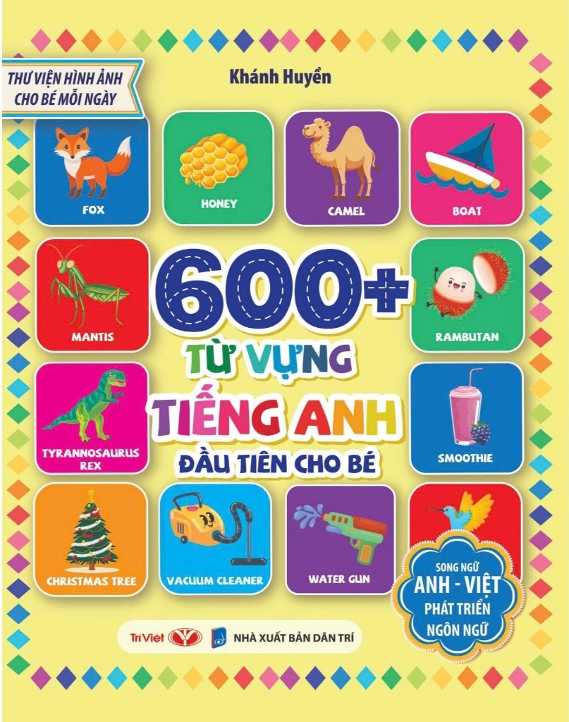 Thư Viện Hình Ảnh Cho Bé Mỗi Ngày - 600+ Từ Vựng Tiếng Anh Đầu Tiên Cho Bé - Song Ngữ Anh-Việt - Ảnh 2