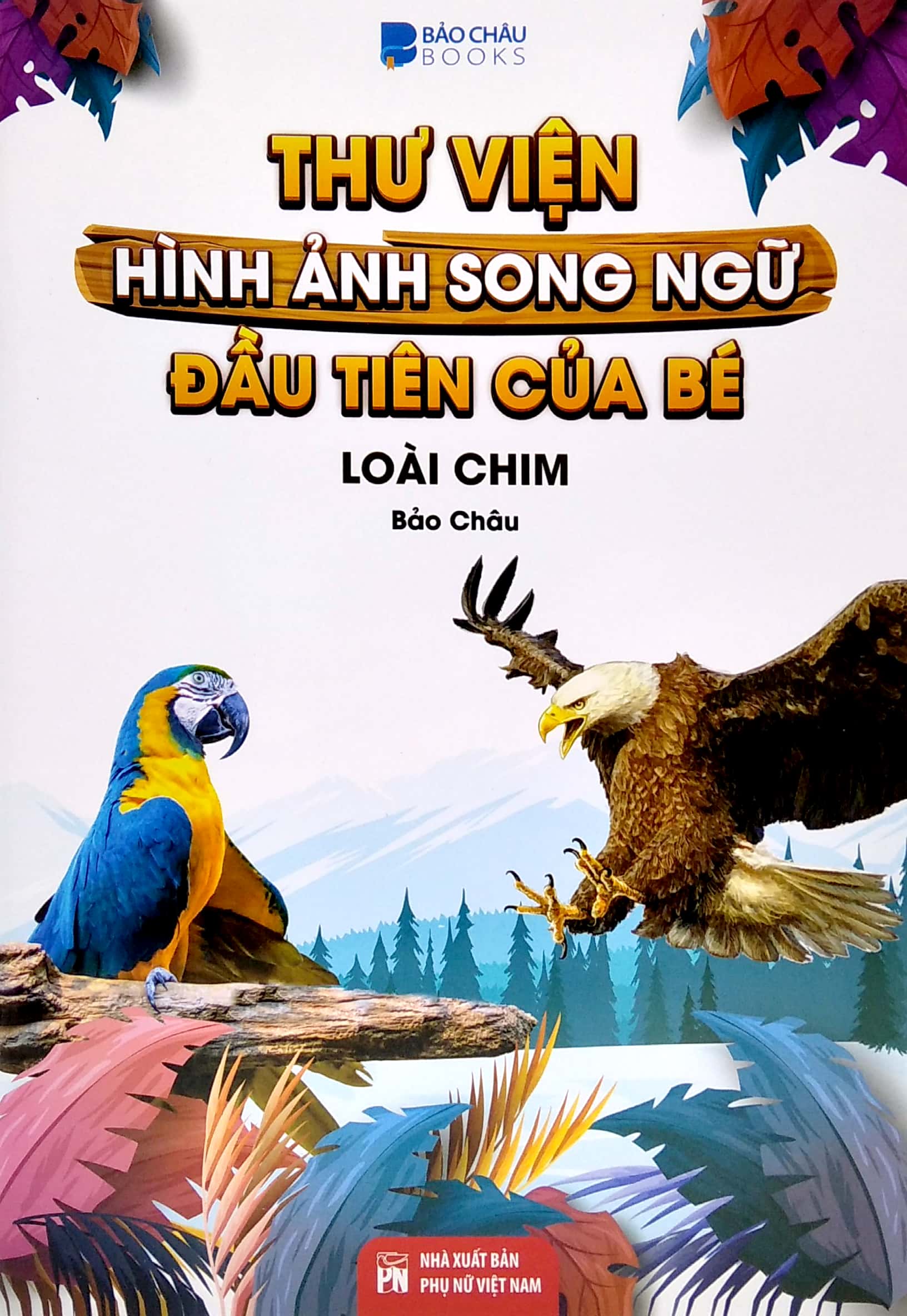 thư viện hình ảnh song ngữ đầu tiên của bé - loài chim - Ảnh 2