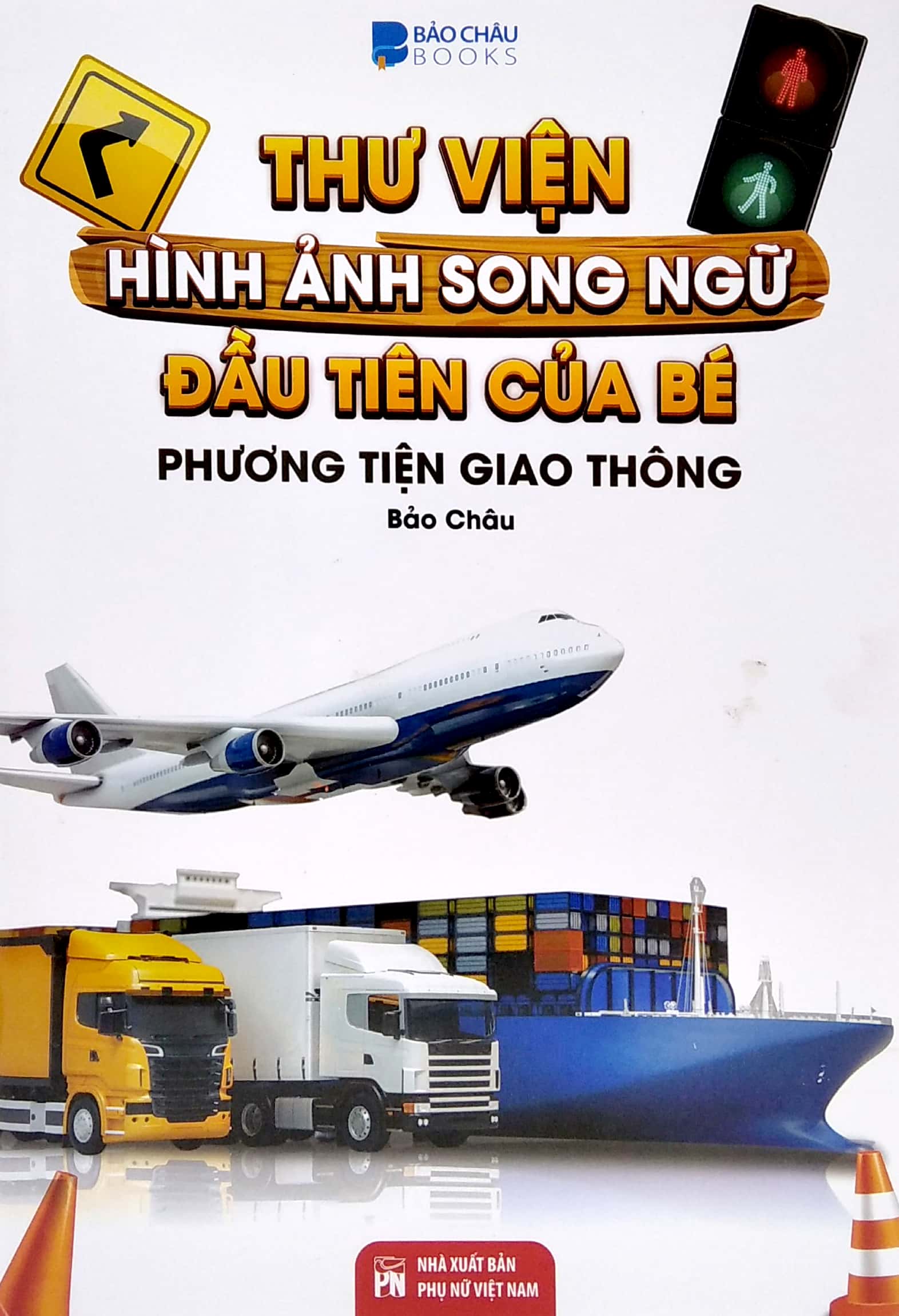thư viện hình ảnh song ngữ đầu tiên của bé - phương tiện giao thông - Ảnh 2