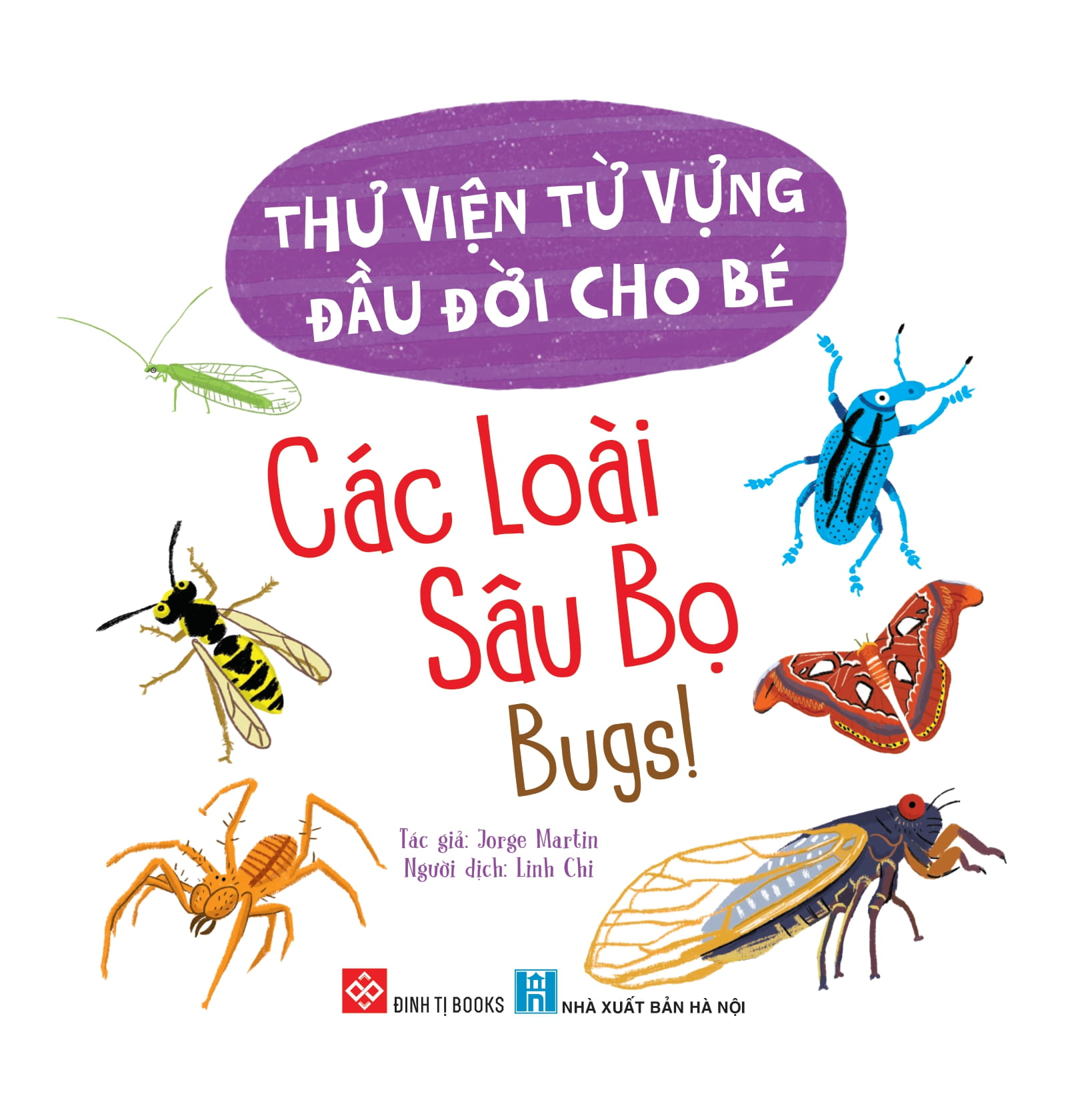 thư viện từ vựng đầu đời cho bé - các loài sâu bọ - bugs! - Ảnh 2
