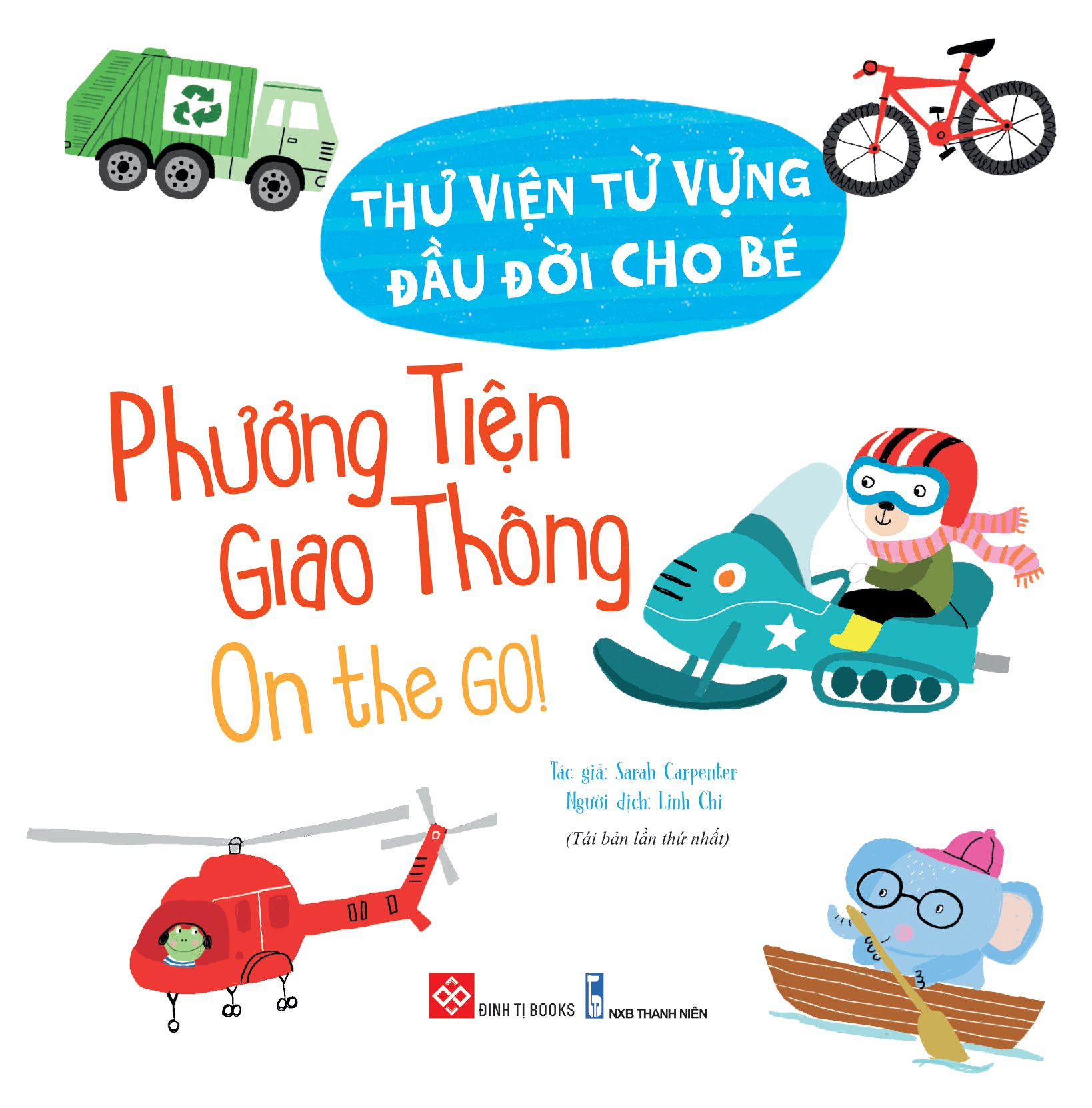 thư viện từ vựng đầu đời cho bé - phương tiện giao thông - on the go! - Ảnh 4