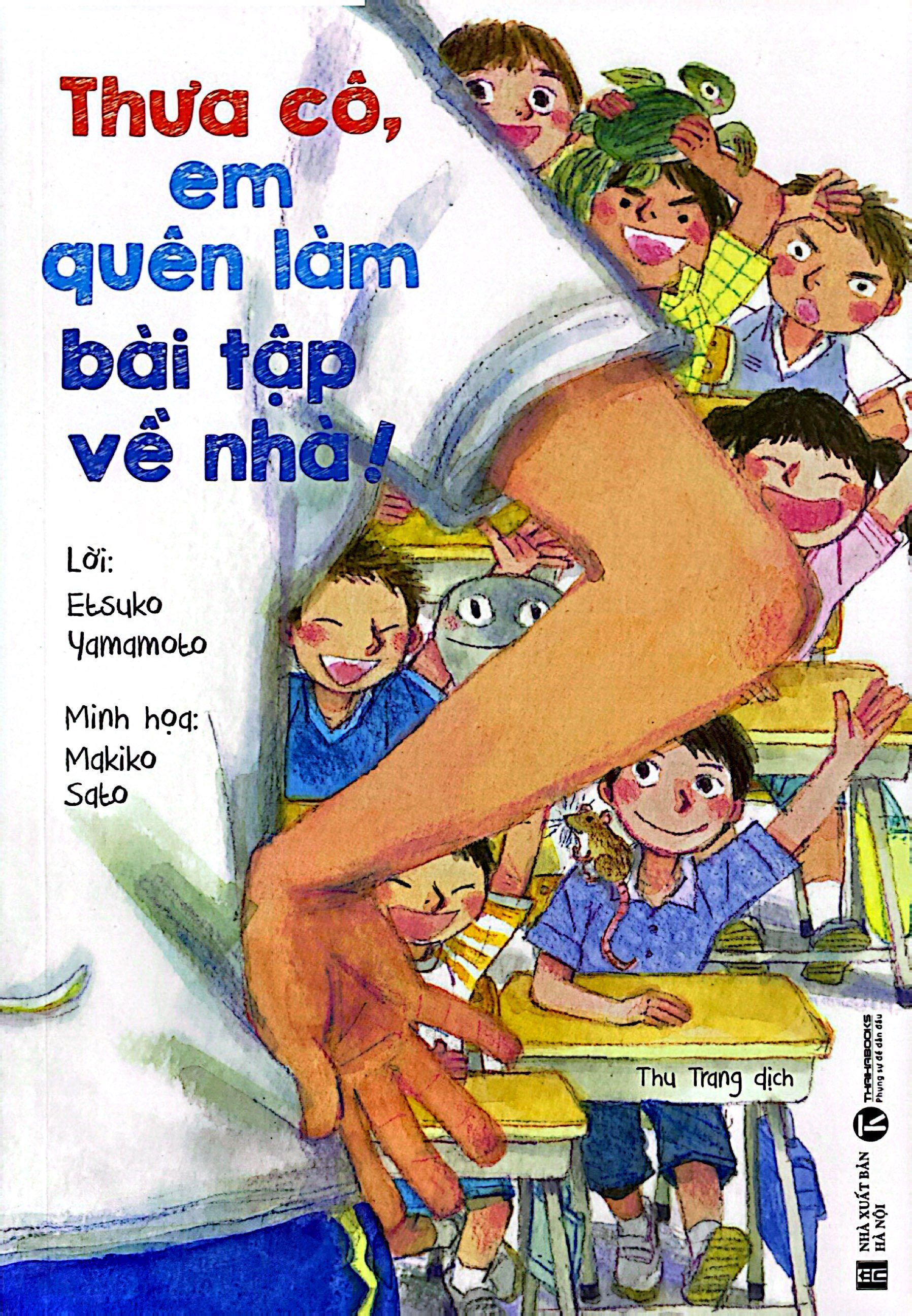 thưa cô, em quên làm bài tập về nhà! - Ảnh 4