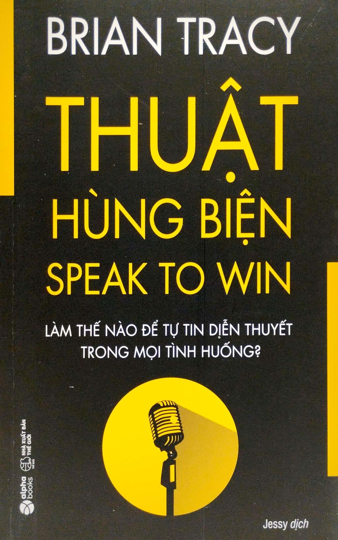 thuật hùng biện - speak to win - Ảnh 2