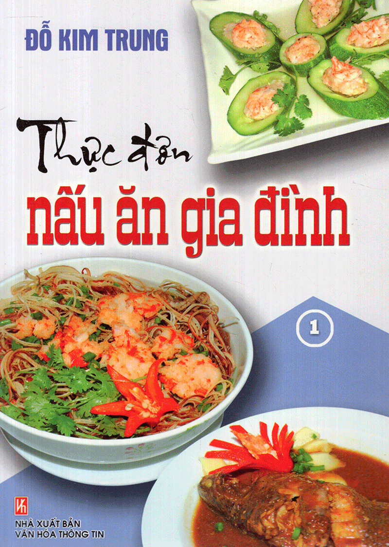 thực đơn nấu ăn gia đình - tập 1 - Ảnh 2