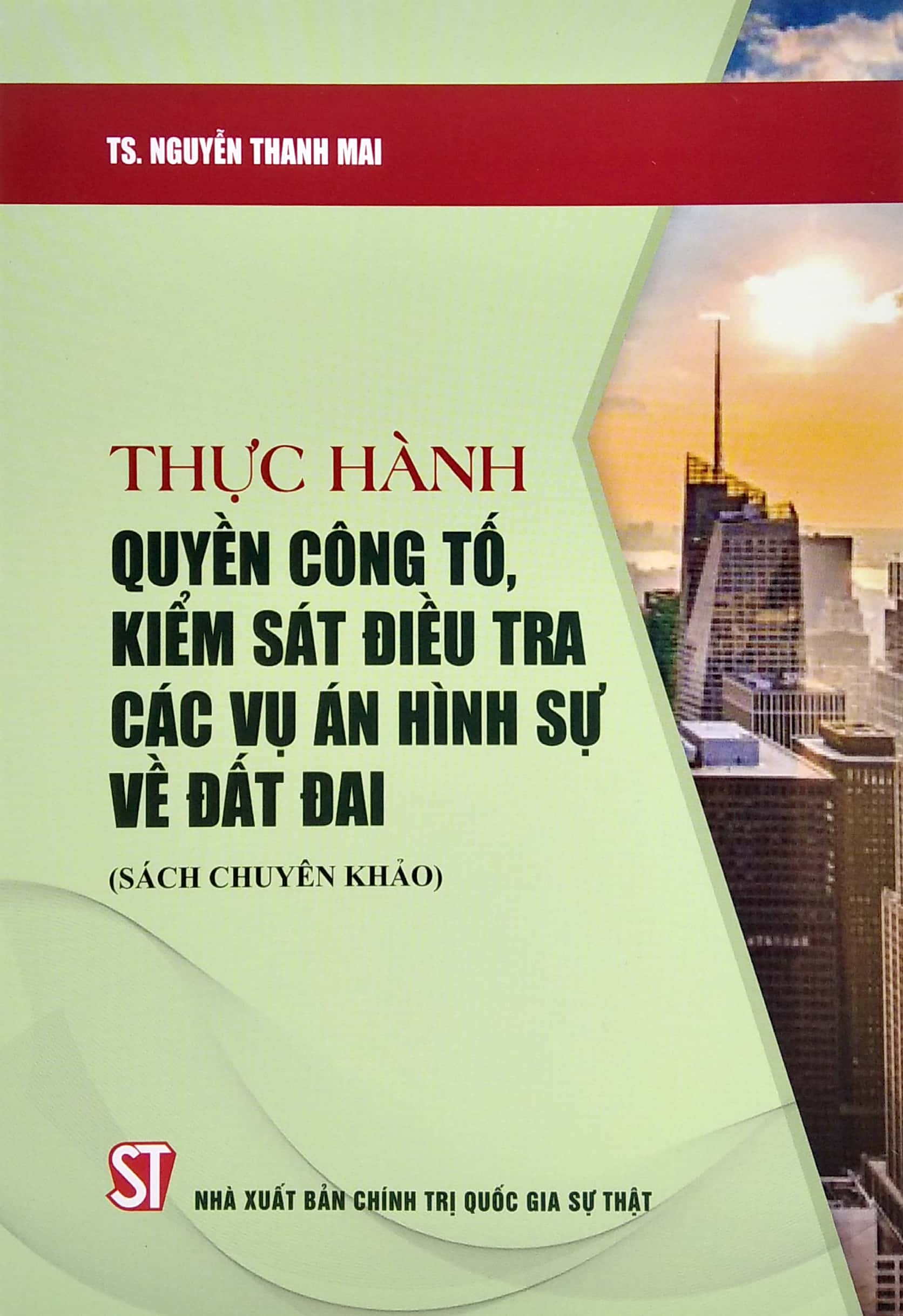 thực hành quyền công tố, kiểm sát điều tra các vụ án hình sự về đất đai - Ảnh 2