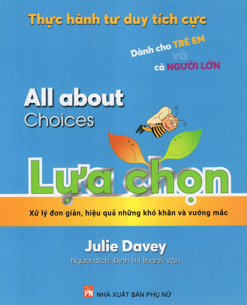 thực hành tư duy tích cực: all about choices - lựa chọn - Ảnh 3