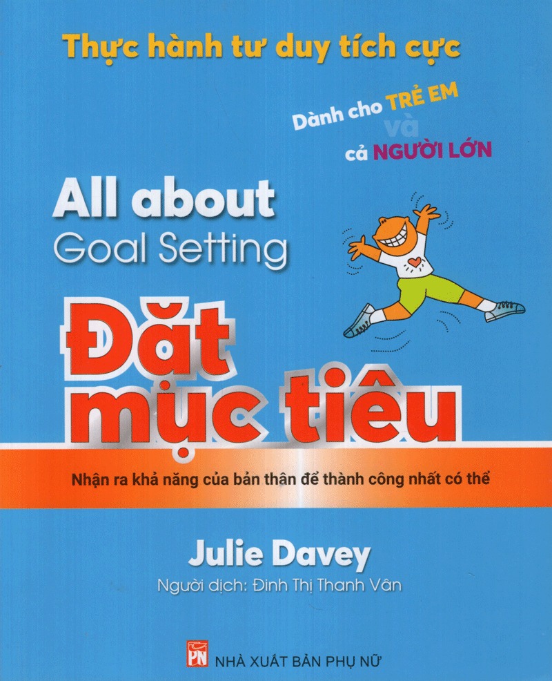 thực hành tư duy tích cực - đặt mục tiêu - dành cho trẻ em và cả người lớn (all about goal setting) - Ảnh 3