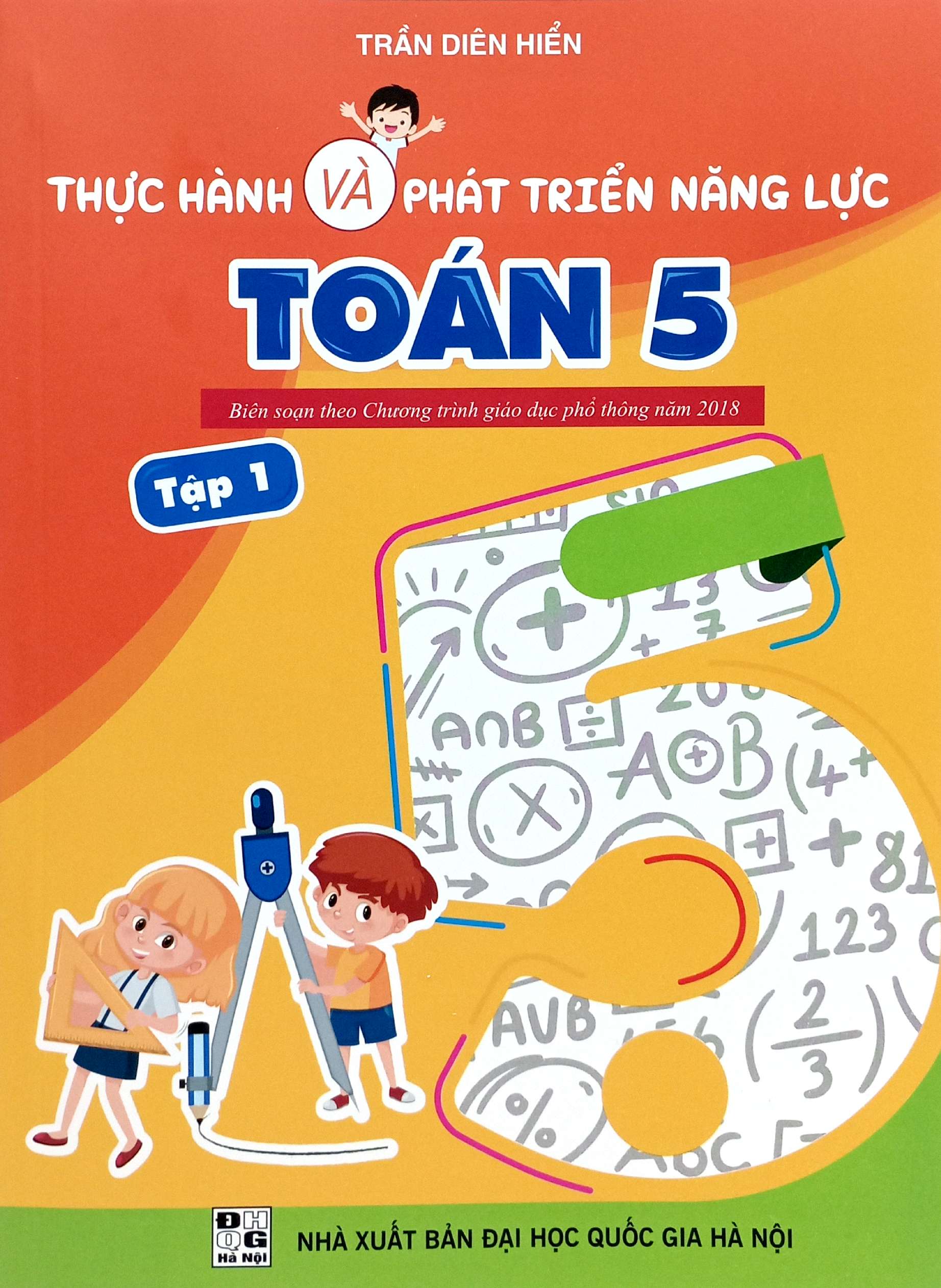 thực hành và phát triển năng lực toán 5 - tập 1 (biên soạn theo chương trình gdpt 2018) - Ảnh 2