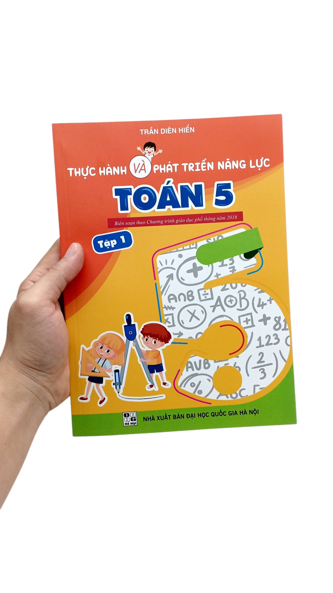 thực hành và phát triển năng lực toán 5 - tập 1 (biên soạn theo chương trình gdpt 2018) - Ảnh 7