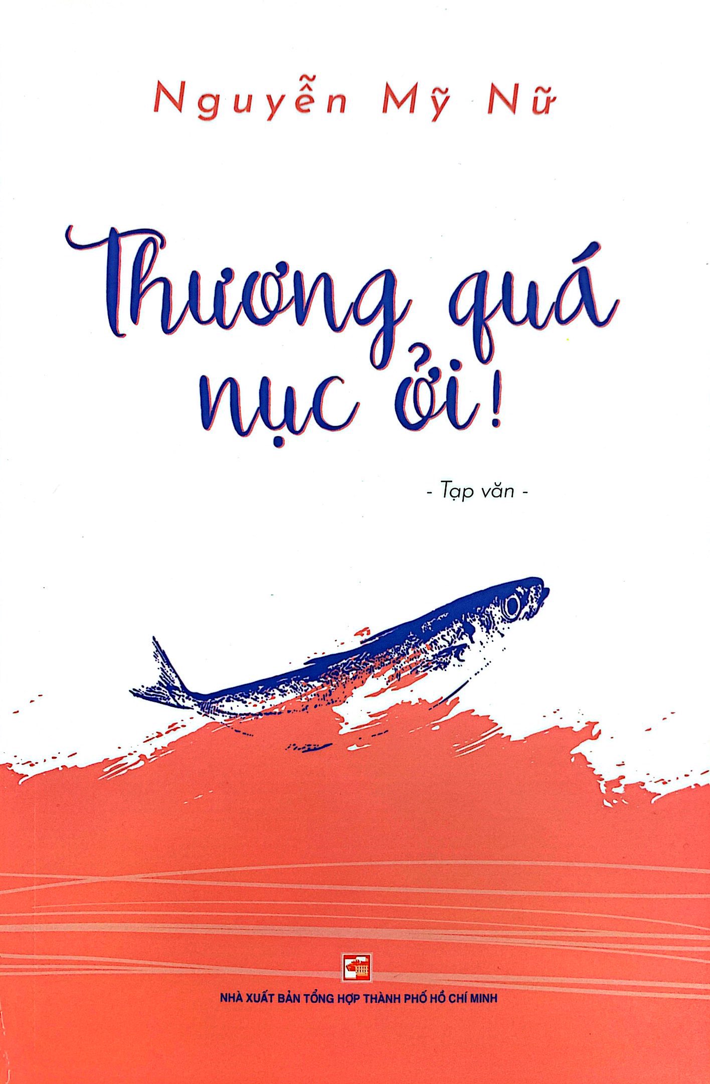 thương quá nục ởi! - Ảnh 2
