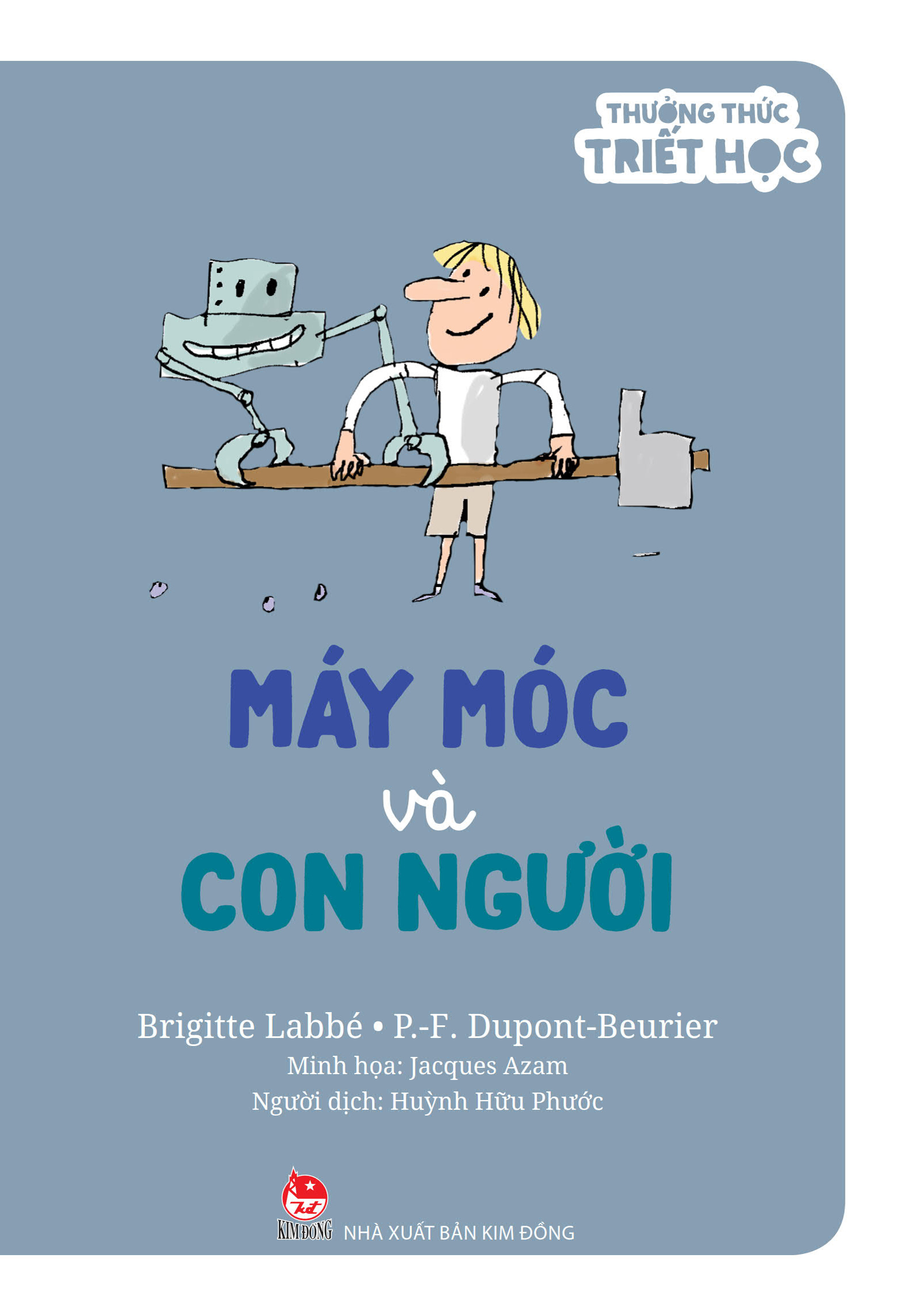 thưởng thức triết học - máy móc và con người - Ảnh 2