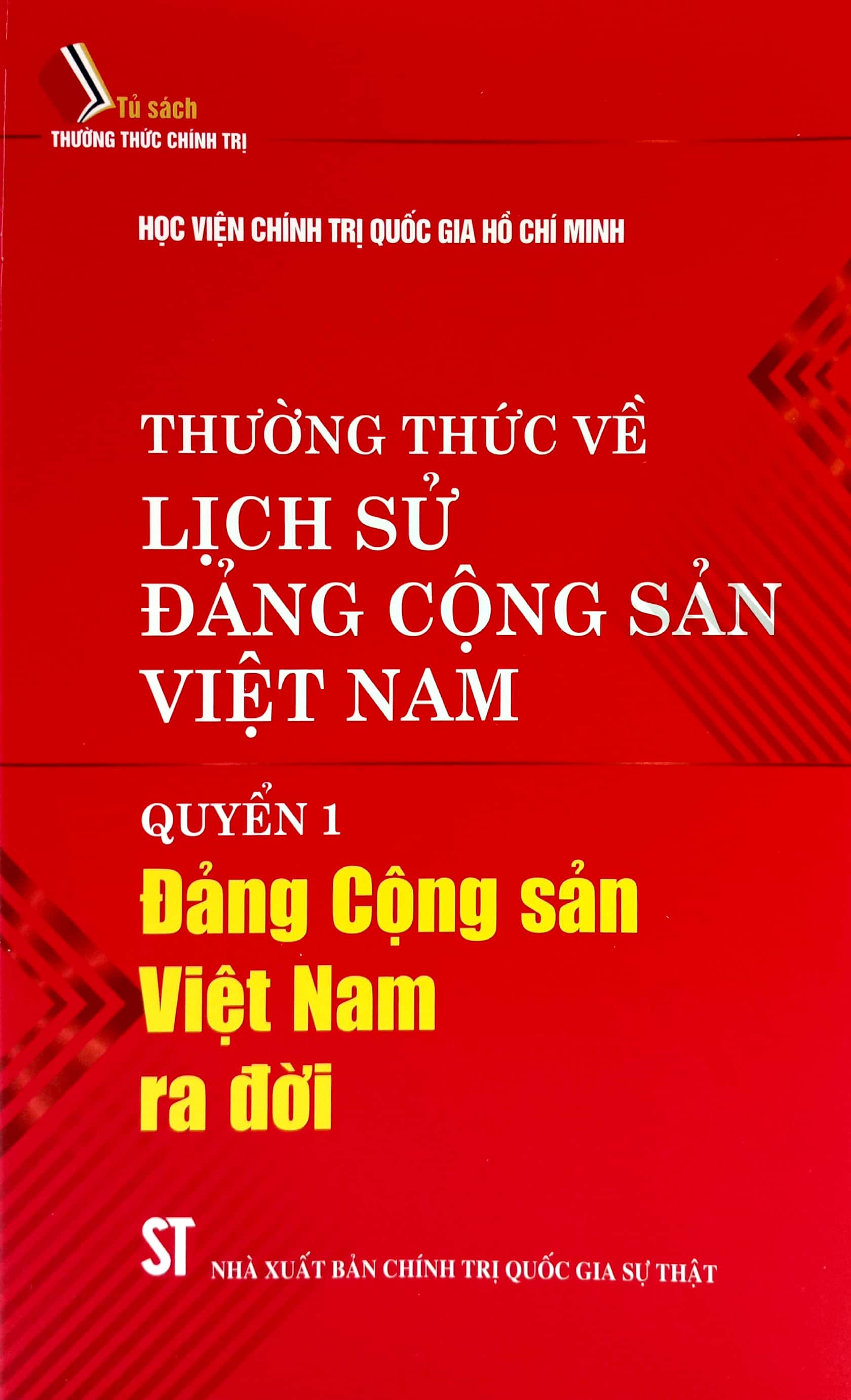 thường thức về lịch sử đảng cộng sản việt nam - quyển 1: đảng cộng sản việt nam ra đời - Ảnh 2