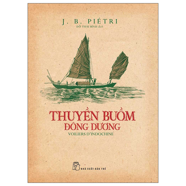 Thuyền Buồm Đông Dương - Voiliers D’Indochine