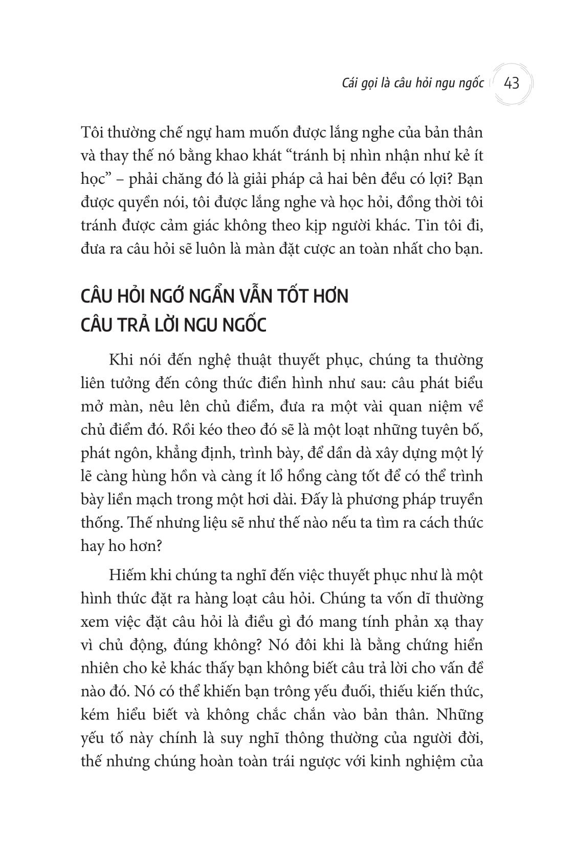 thuyết phục bằng câu hỏi - doesn't hurt to ask - Ảnh 12