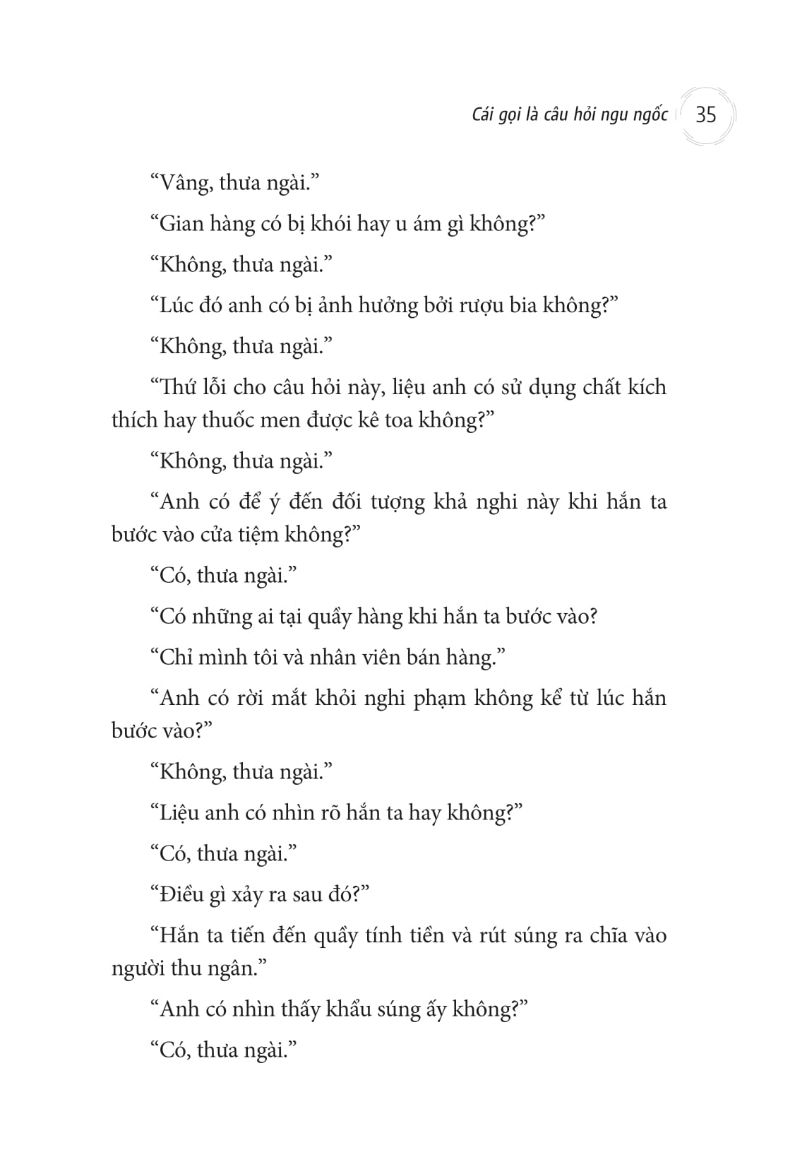 thuyết phục bằng câu hỏi - doesn't hurt to ask - Ảnh 20