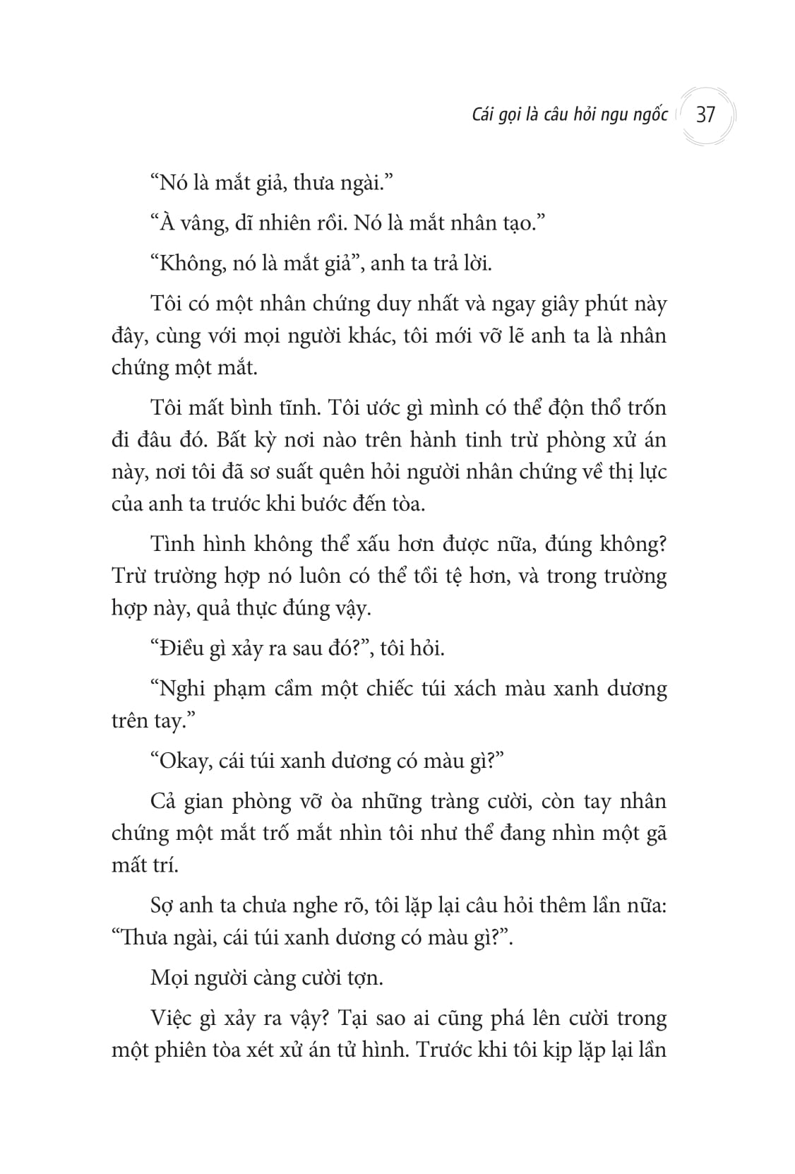 thuyết phục bằng câu hỏi - doesn't hurt to ask - Ảnh 6