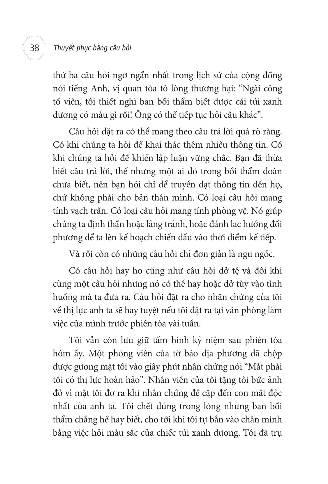 thuyết phục bằng câu hỏi - doesn't hurt to ask - Ảnh 7