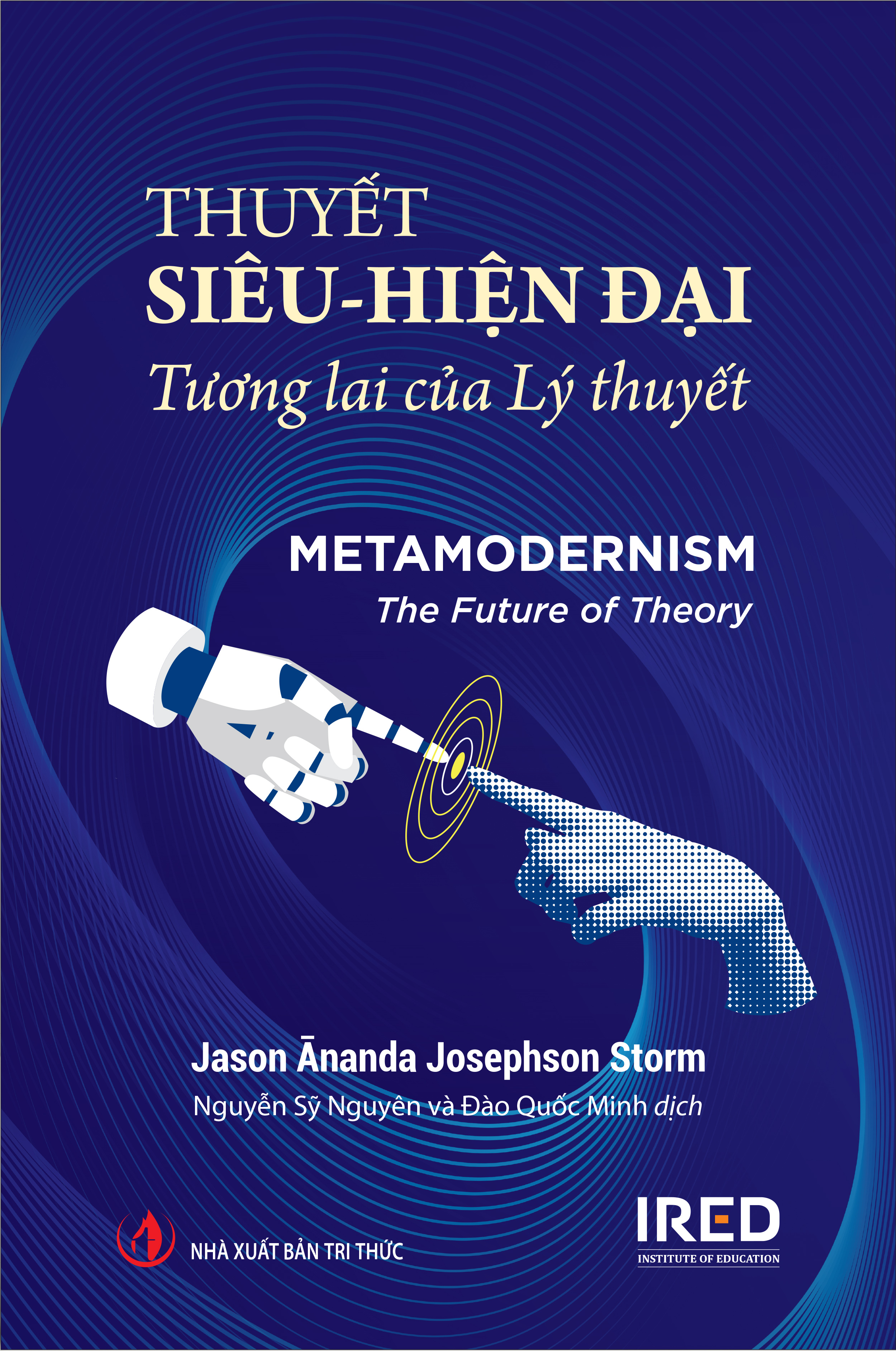 Thuyết Siêu-Hiện Đại - Tương Lai Của Lý Thuyết - Metamodernism - The Future Of Theory - Ảnh 2