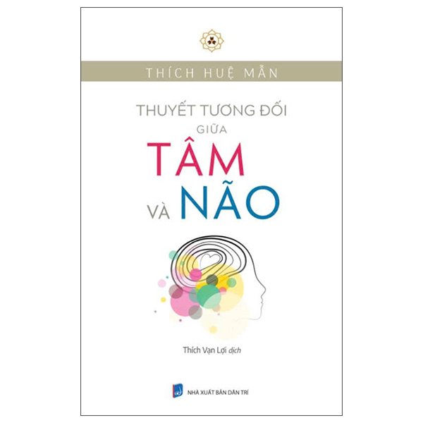 Thuyết Tương Đối Giữa Tâm Và Não