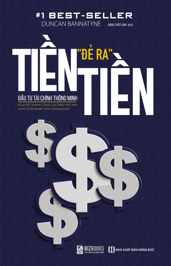 tiền đẻ ra tiền - đầu tư tài chính thông minh (tái bản 2025) - Ảnh 2