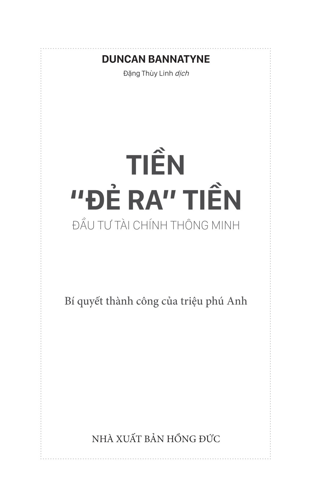 tiền đẻ ra tiền - đầu tư tài chính thông minh (tái bản) - Ảnh 6