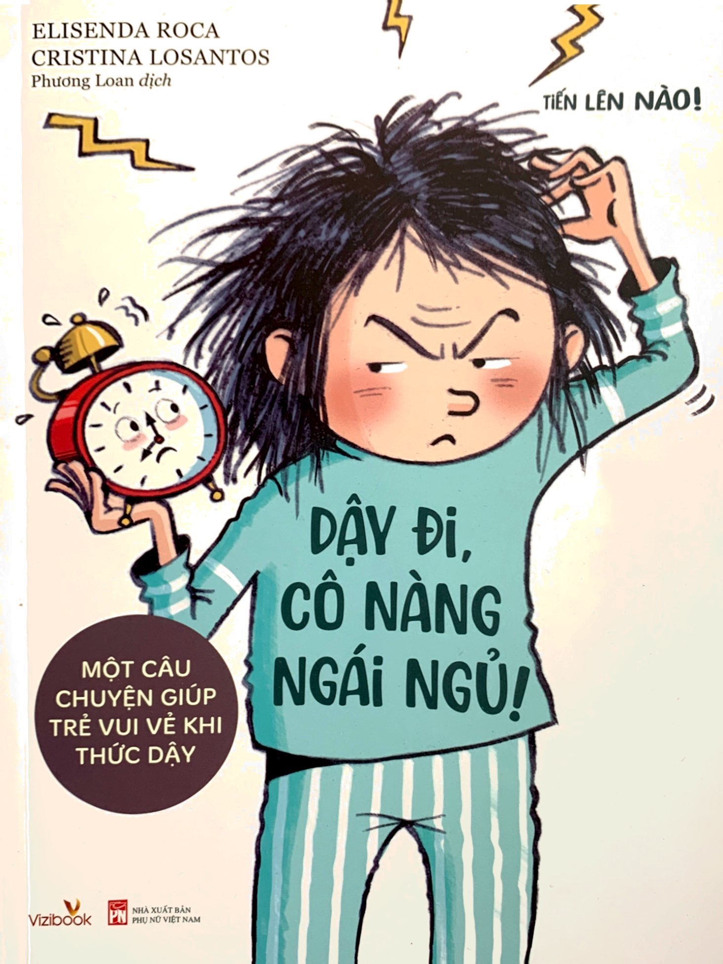 tiến lên nào - dậy đi, cô nàng ngái ngủ - một câu chuyện giúp trẻ vui vẻ khi thức dậy - Ảnh 2