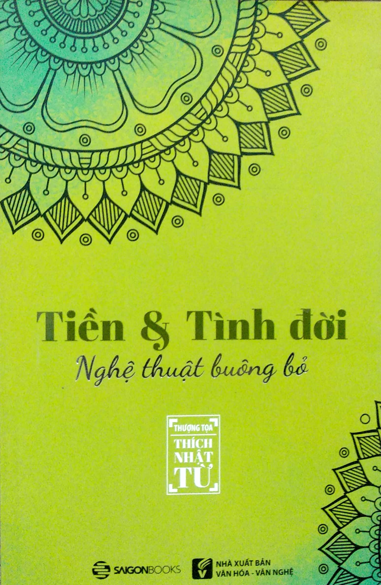 tiền và tình đời - nghệ thuật buông bỏ - Ảnh 3