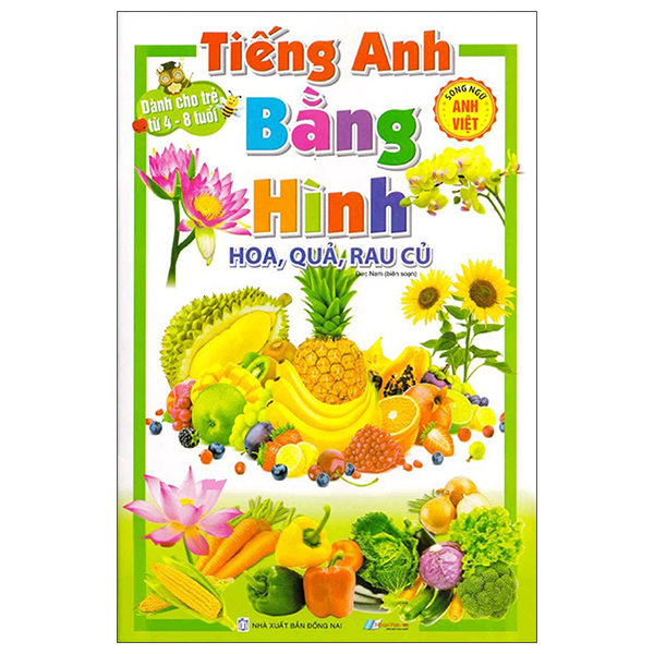 Tieng Anh Bang Hinh - Hoa, Qua, Rau Cu - Song Ngu Anh-Viet