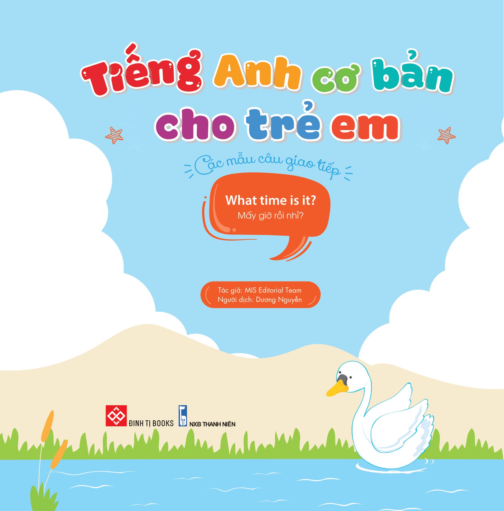 tiếng anh cơ bản cho trẻ em - các mẫu câu giao tiếp - what time is it? - mấy giờ rồi nhỉ? - Ảnh 2