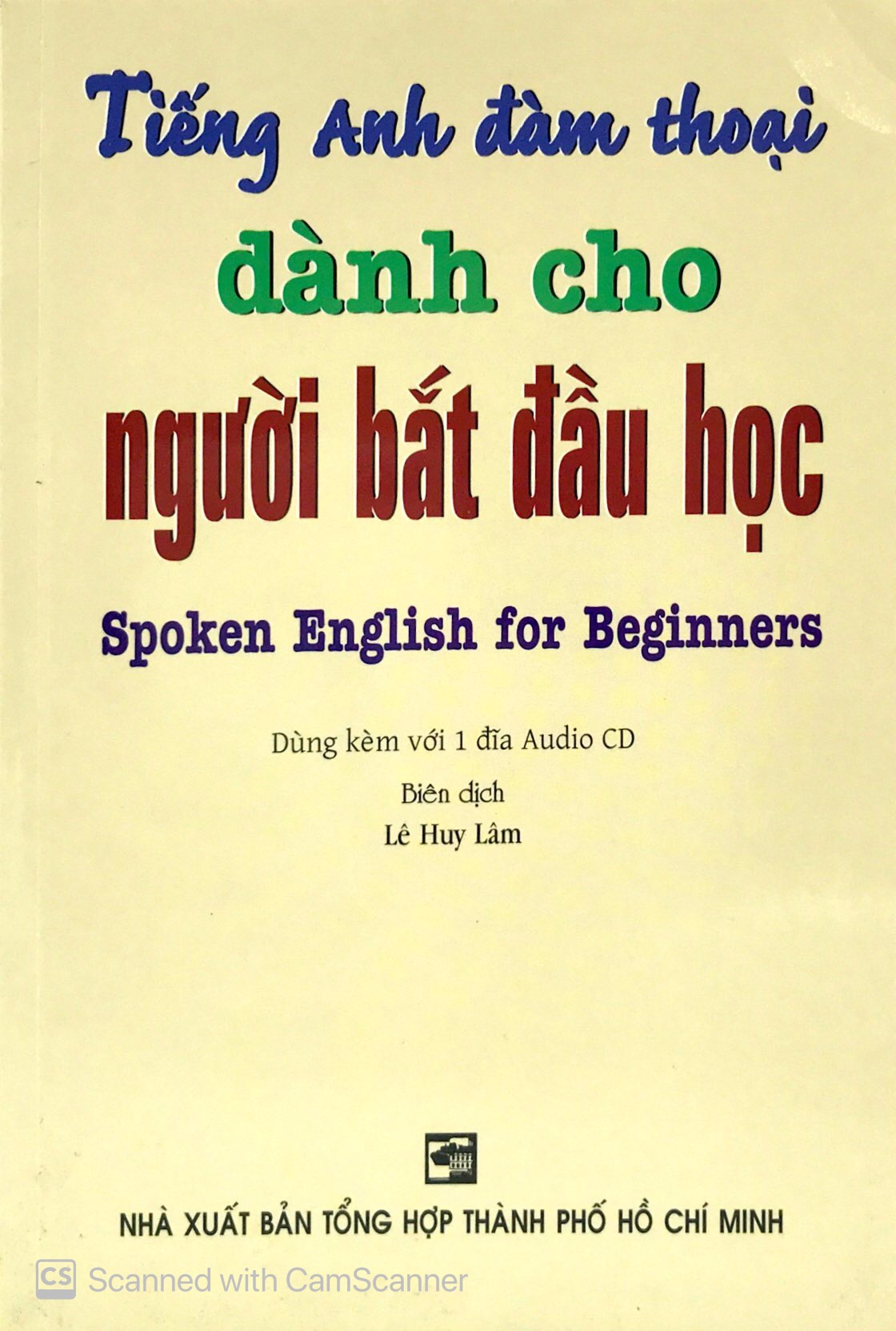 tiếng anh đàm thoại dành cho người bắt đầu học (kèm cd)(tb) - Ảnh 3