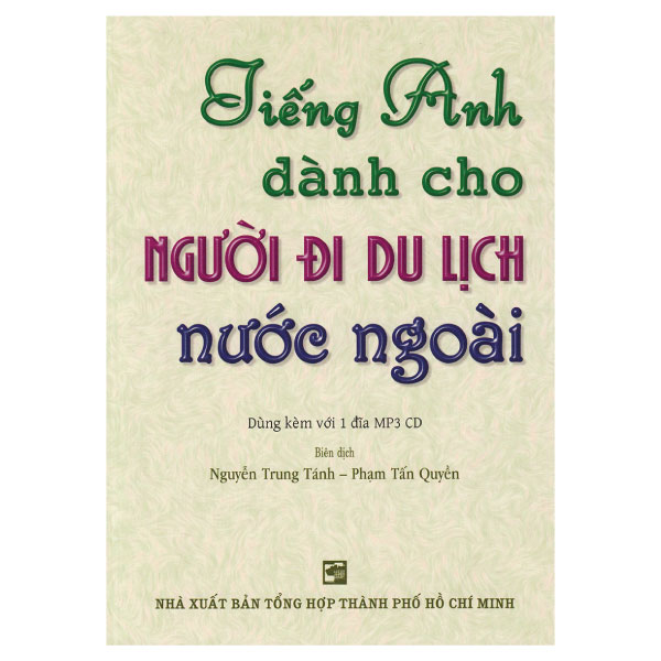 tiếng anh dành cho người đi du lịch nước ngoài (kèm cd) - Ảnh 2