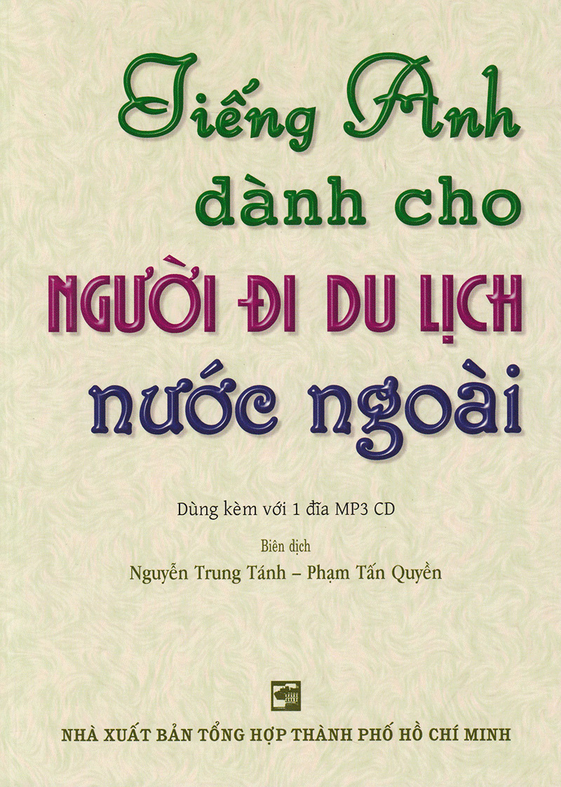 tiếng anh dành cho người đi du lịch nước ngoài (kèm cd) - Ảnh 3