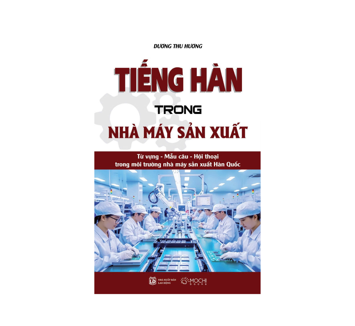 Tiếng Hàn Trong Nhà Máy Sản Xuất - Ảnh 2
