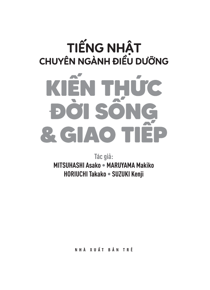 tiếng nhật chuyên ngành điều dưỡng dành cho người mới bắt đầu - kiến thức đời sống và giao tiếp - Ảnh 3