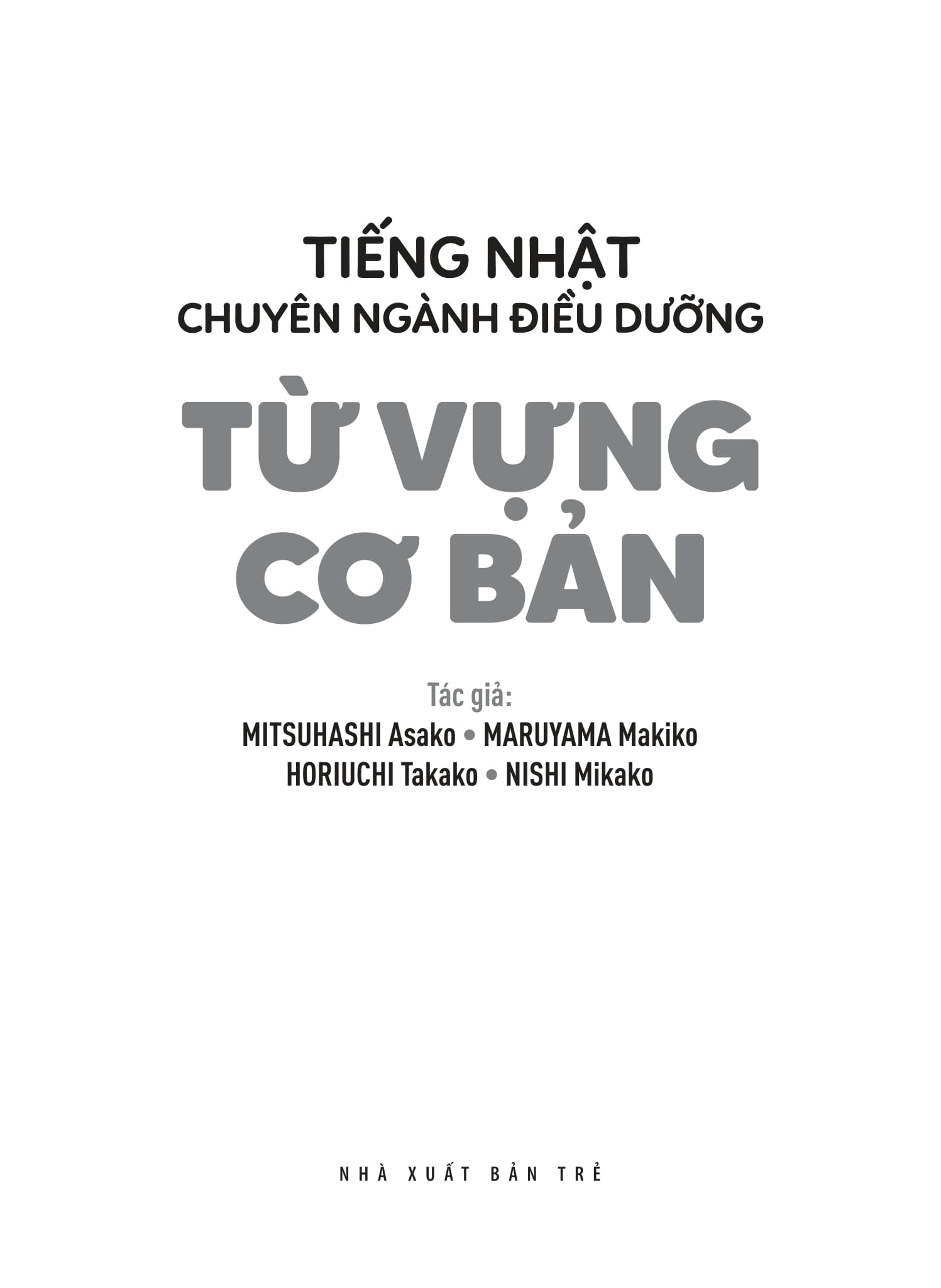 tiếng nhật chuyên ngành điều dưỡng dành cho người mới bắt đầu - từ vựng căn bản - bản dịch 2 thứ tiếng english tiếng việt - Ảnh 3