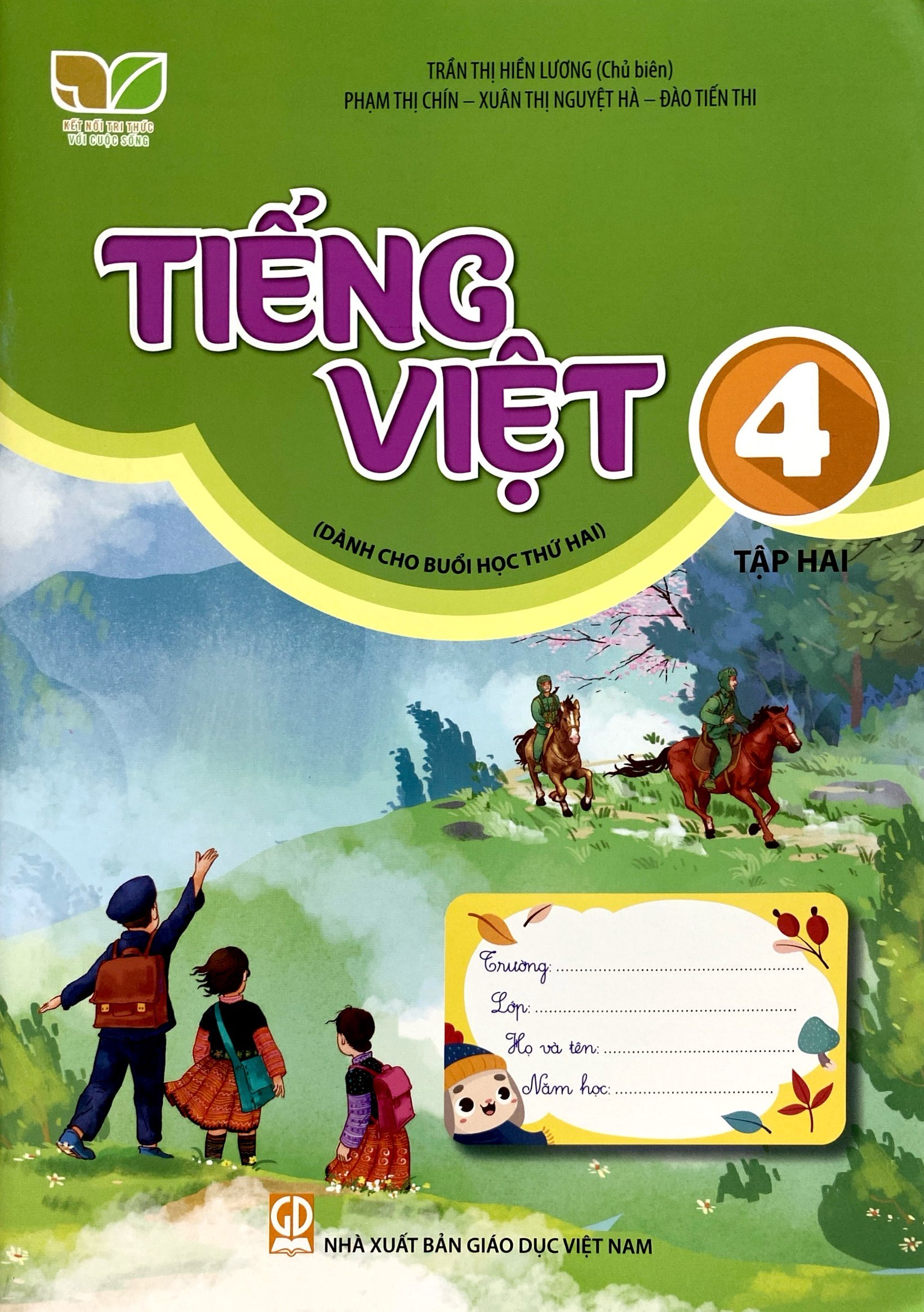 tiếng việt 4 - tập 2 (kết nối) (dành cho buổi học thứ hai) - Ảnh 2