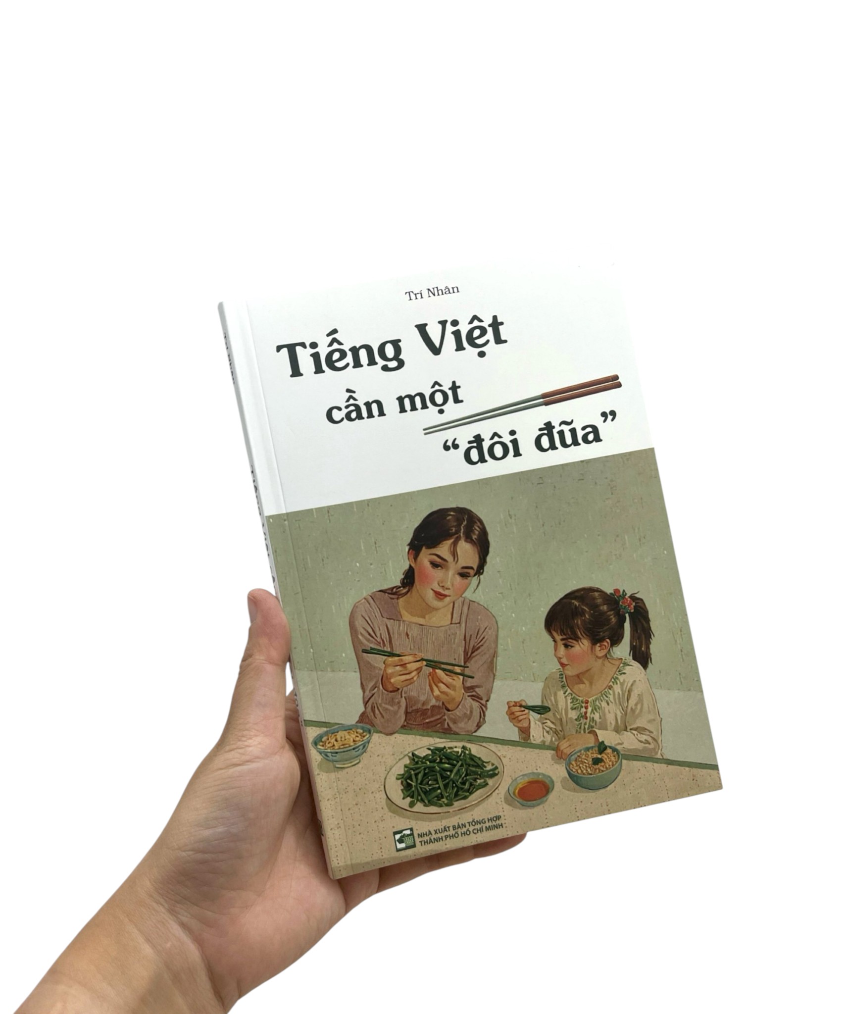 Tiếng Việt Cần Một "Đôi Đũa" - Ảnh 9