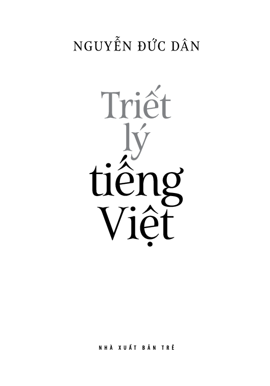 tiếng việt giàu đẹp - triết lý tiếng việt - Ảnh 3