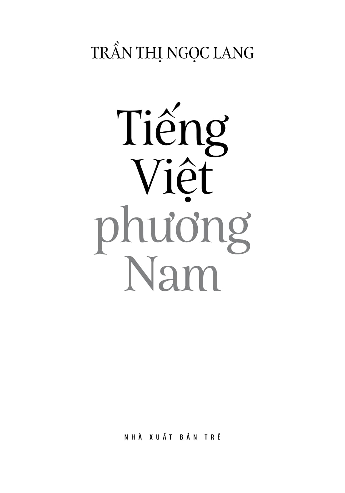tiếng việt phương nam - tiếng việt giàu đẹp - Ảnh 4