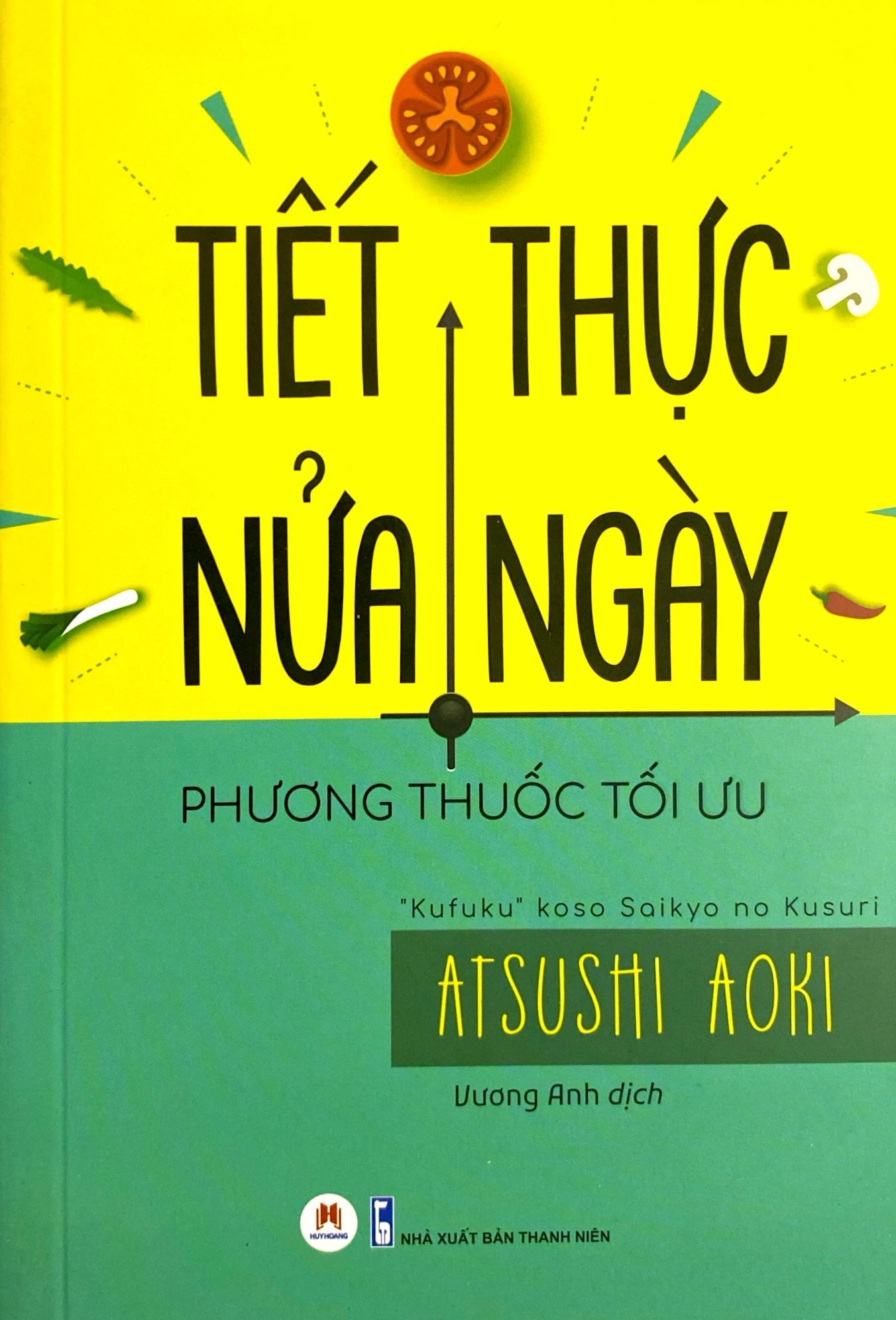 tiết thực nửa ngày - phương thuốc tối ưu - Ảnh 2