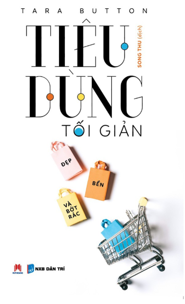 tiêu dùng tối giản - đẹp, bền và bớt rác - Ảnh 2