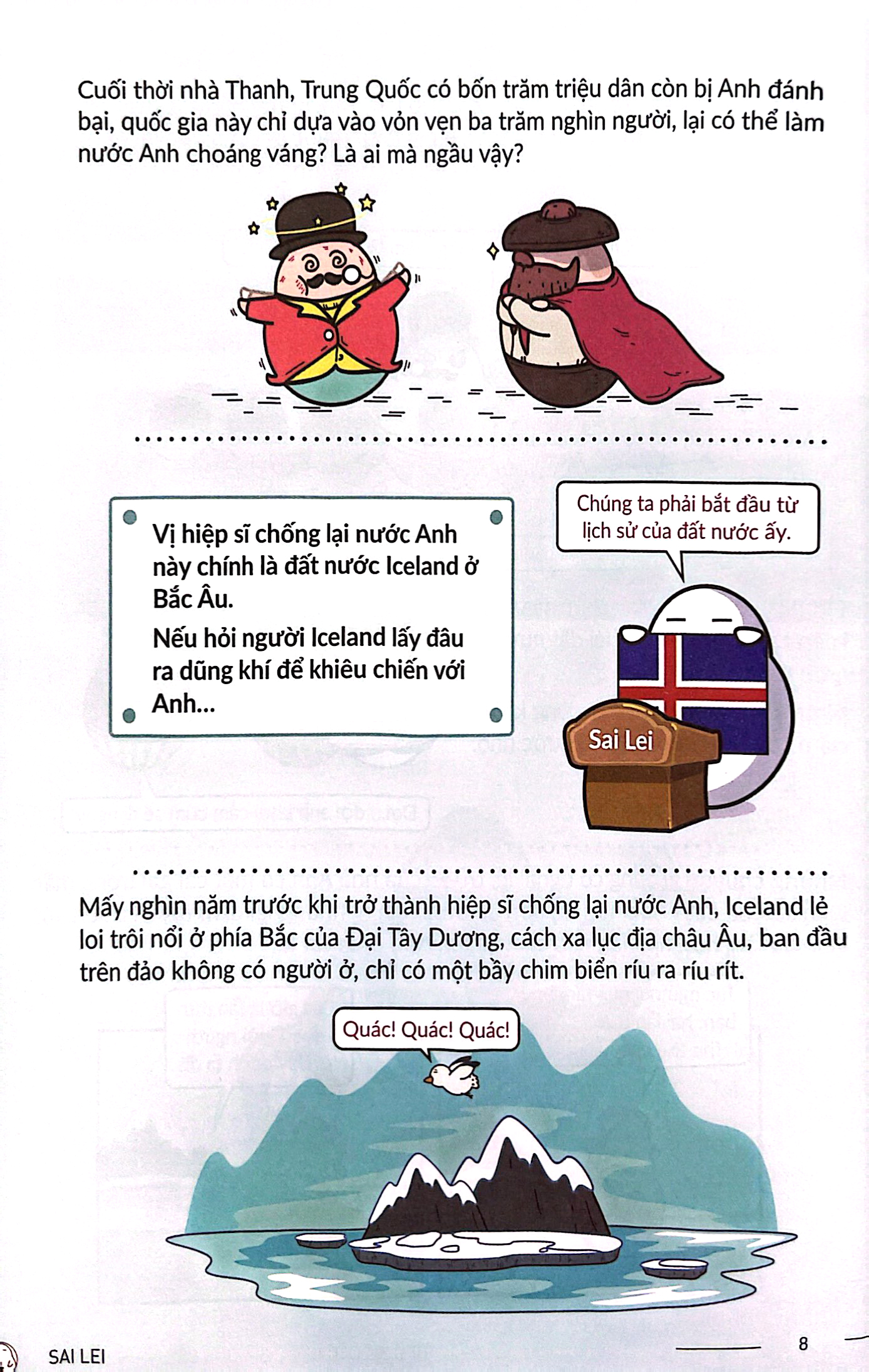 tiểu sử các quốc gia qua góc nhìn lầy lội - Ảnh 5