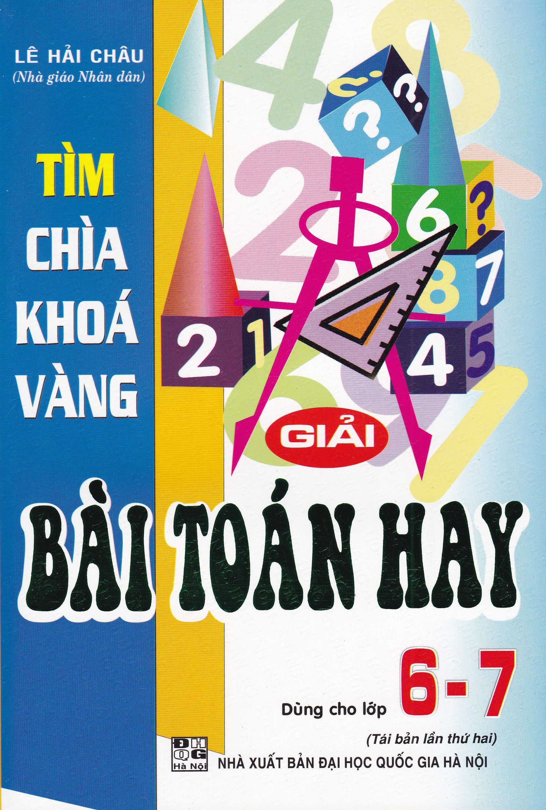 tìm chìa khóa vàng giải bài toán hay (dùng cho lớp 6-7) - Ảnh 2