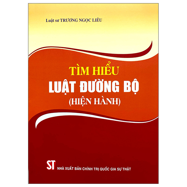 Tìm Hiểu Luật Đường Bộ (Hiện Hành)