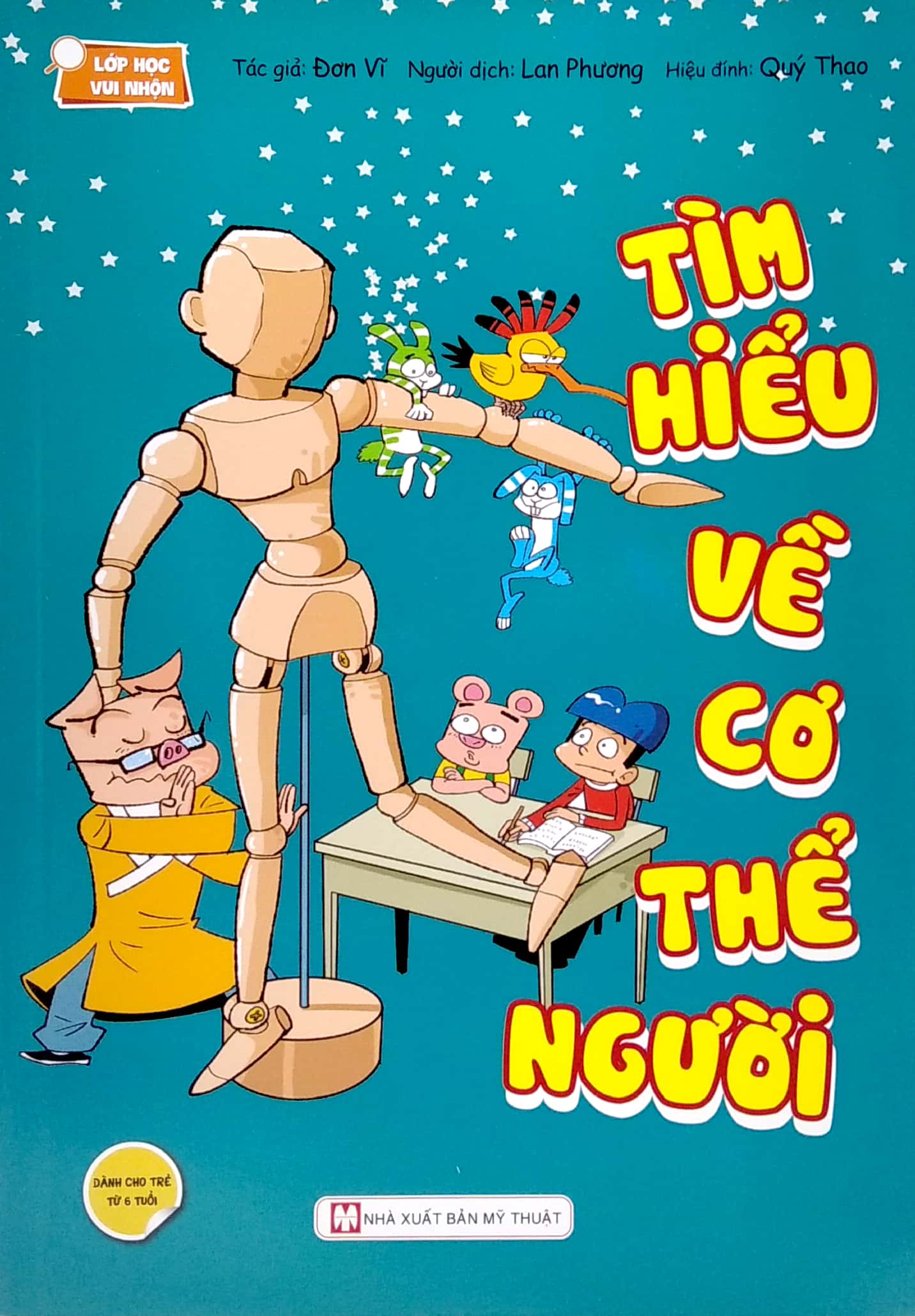 tìm hiểu về cơ thể người (dành cho trẻ từ 6 tuổi) - Ảnh 3