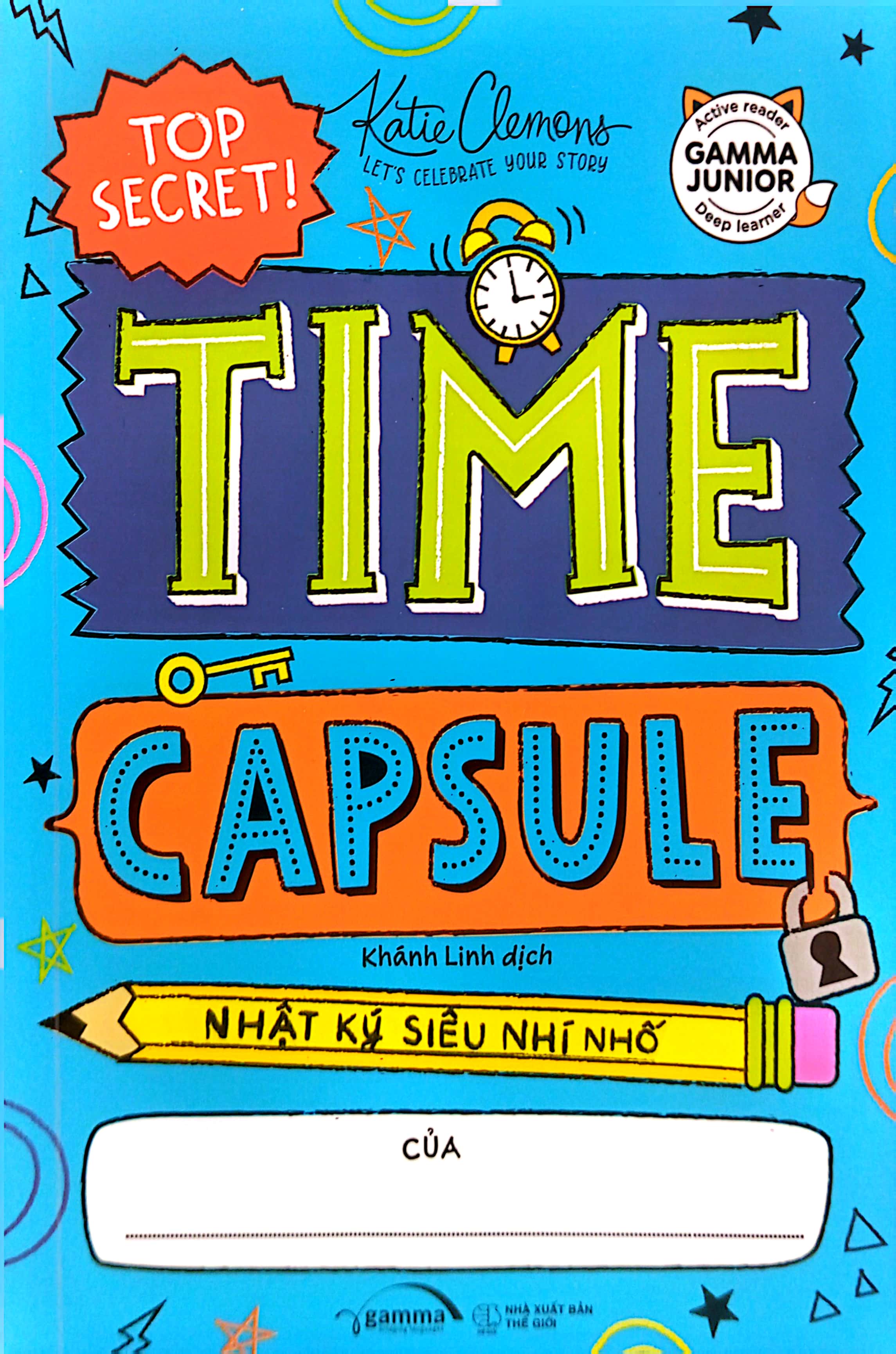 time capsule - nhật ký siêu nhí nhố - Ảnh 2