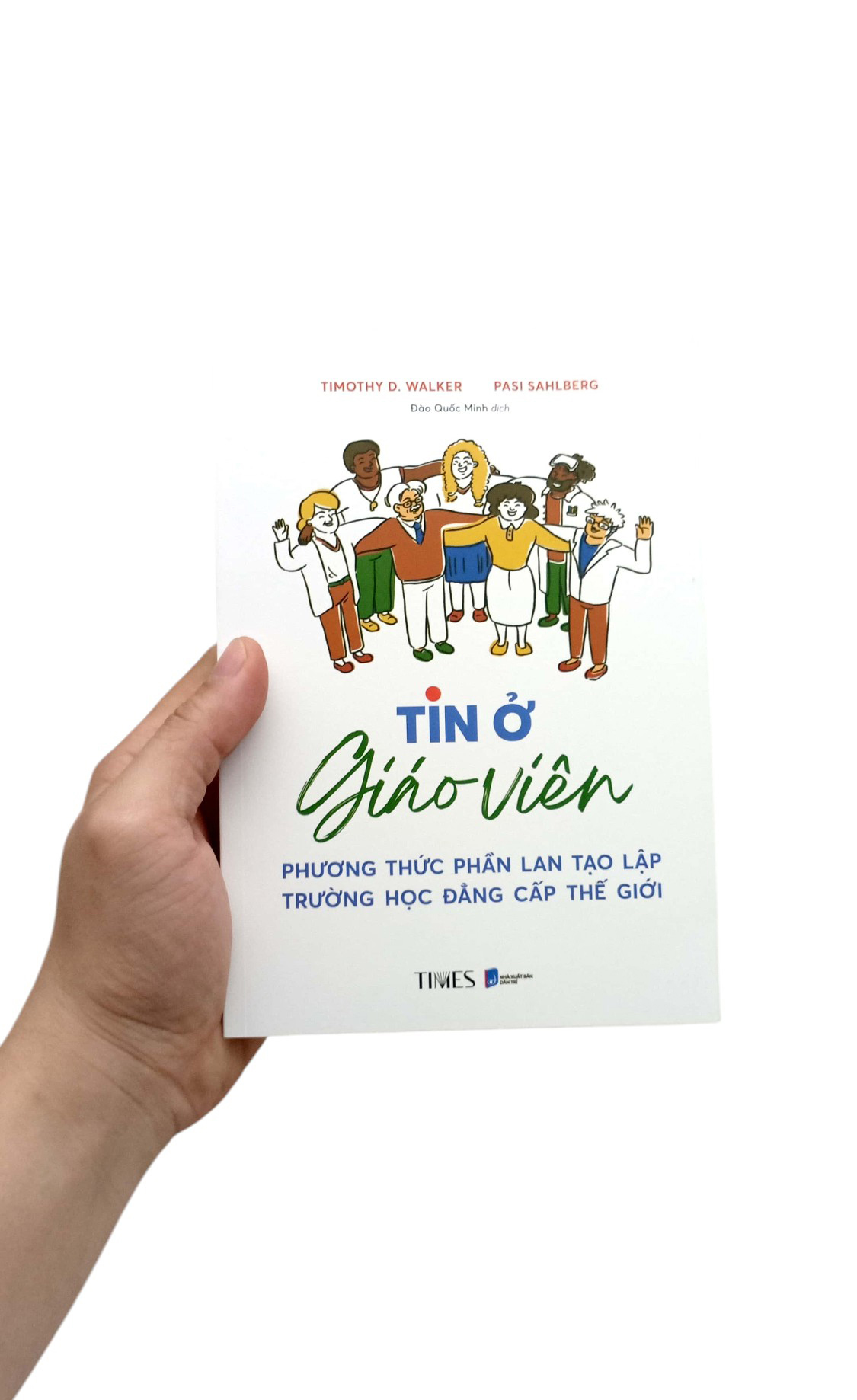tin ở giáo viên - phương thức phần lan tạo lập trường học đẳng cấp thế giới - Ảnh 7