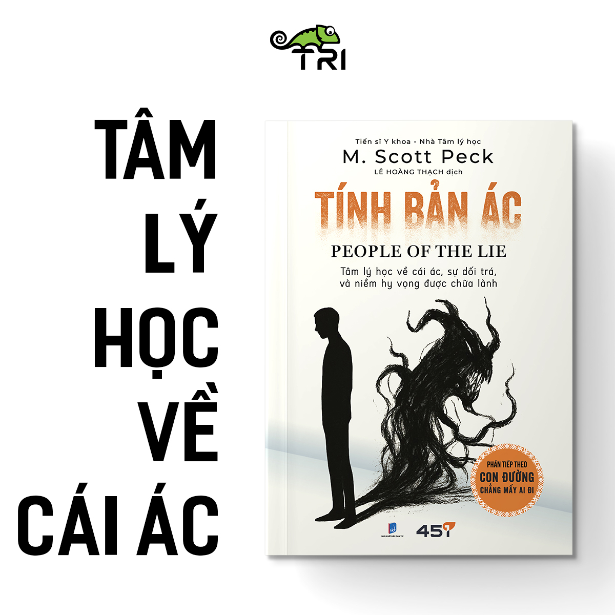 Tính Bản Ác - People Of The Lie - Tâm Lý Học Về Cái Ác, Sự Dối Trá Và Niềm Hy Vọng Được Chữa Lành - Ảnh 3