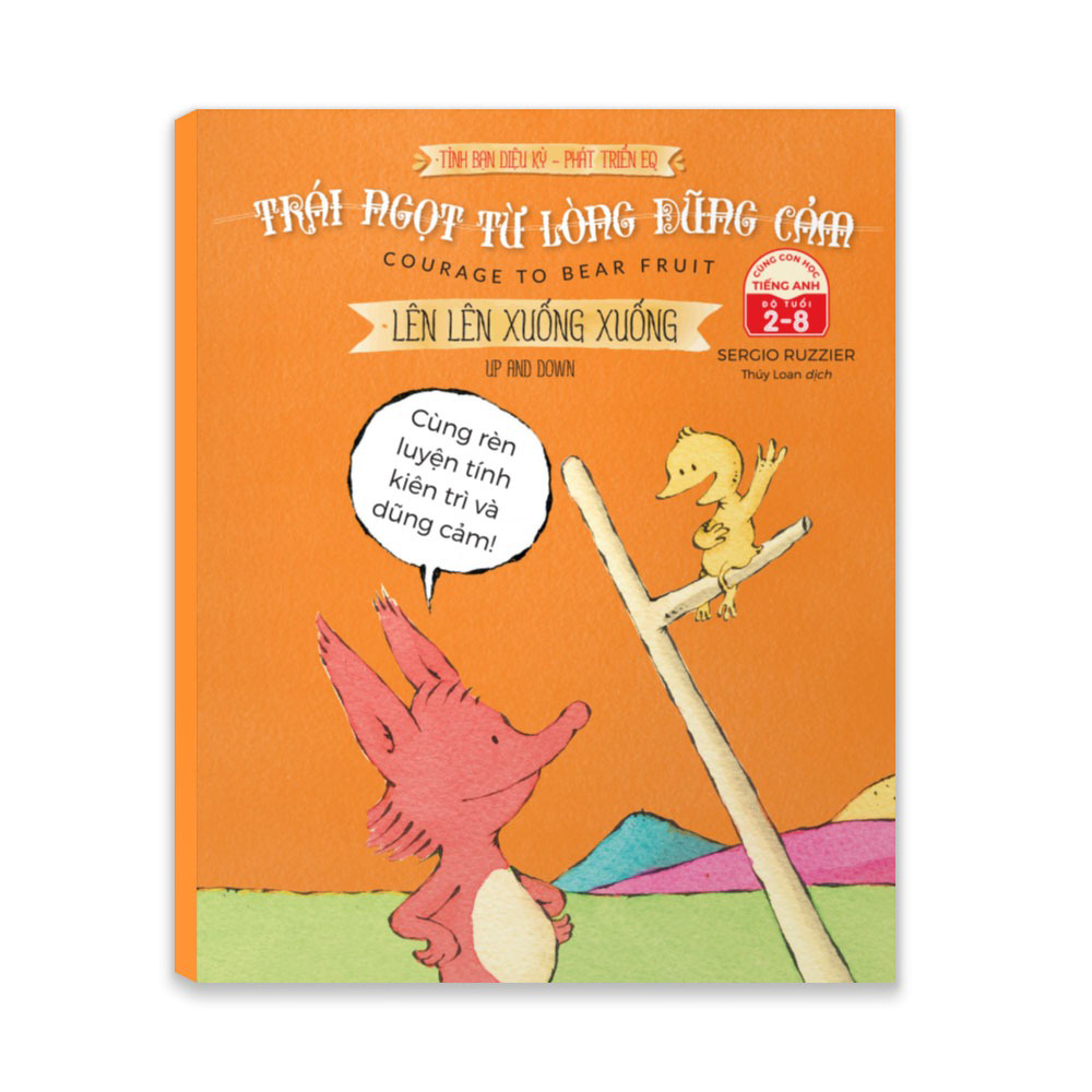 tình bạn diệu kỳ - phát triển eq - trái ngọt từ lòng dũng cảm - lên lên xuống xuống - Ảnh 2